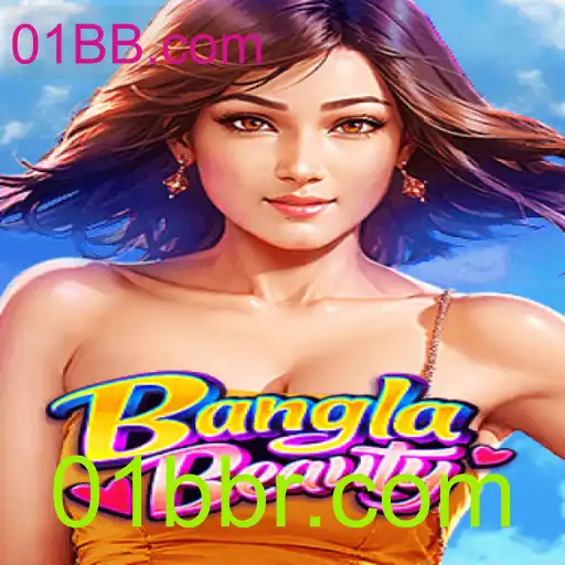 Descubra o Fascinante Jogo BanglaBeauty e sua Plataforma 01BB.com